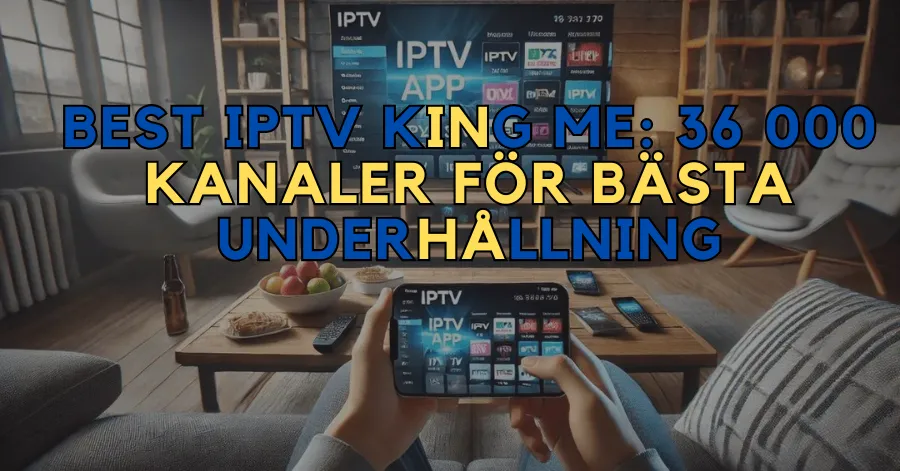 Best IPTV King ME