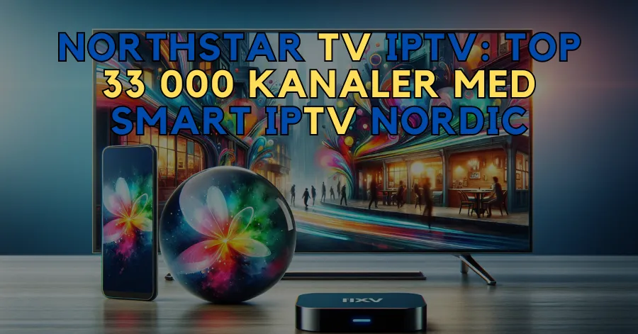 Northstar TV IPTV