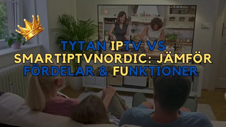 Tytan IPTV vs SmartIPTVNordic