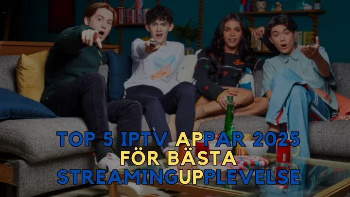 Top 5 IPTV Appar