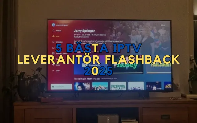 Bästa IPTV Leverantör Flashback