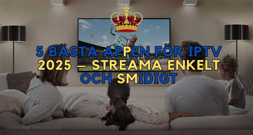 5 bästa appen för IPTV 2025