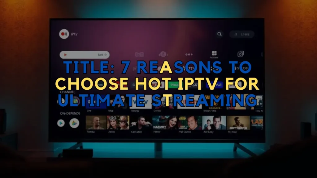 Hot IPTV