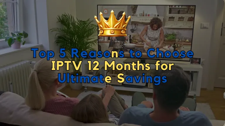 IPTV 12 Months