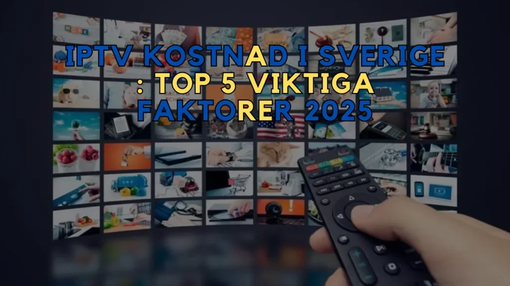 IPTV Kostnad i Sverige